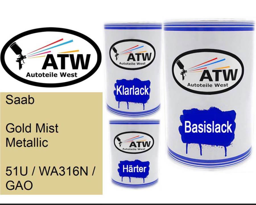 Saab, Gold Mist Metallic, 51U / WA316N / GAO: 500ml Lackdose + 500ml Klarlack + 250ml Härter - Set, von ATW Autoteile West.